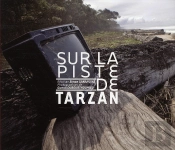Sur La Piste De Tarzan