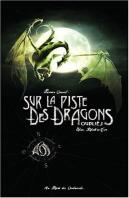 Sur La Piste Des Dragons Oubliés T.1