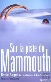 Sur La Piste Du Mammouth