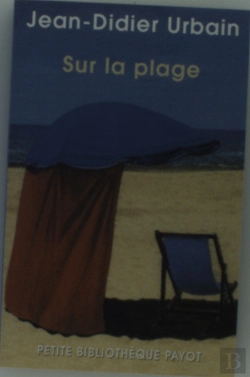 Bertrand.pt - Sur La Plage ; Moeurs Et Coutumes Balneaires Xix-Xx Siecles