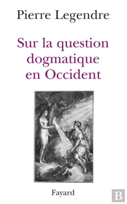 Bertrand.pt - Sur La Question Dogmatique En Occident