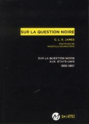 Sur La Question Noire Aux Etats-Unis