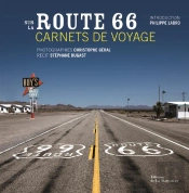 Sur La Route 66 ; Carnets De Voyage