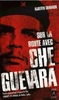 Bertrand.pt - Sur La Route Avec Che Guevara