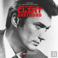 Bertrand.pt - Sur La Route De Clint Eastwood