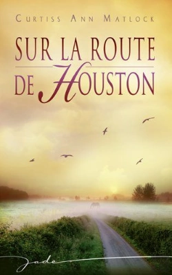 Bertrand.pt - Sur La Route De Houston