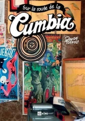 Sur La Route De La Cumbia