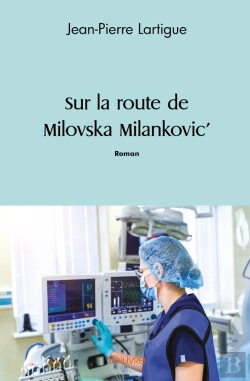 Bertrand.pt - Sur La Route De Milovska Milankovic'