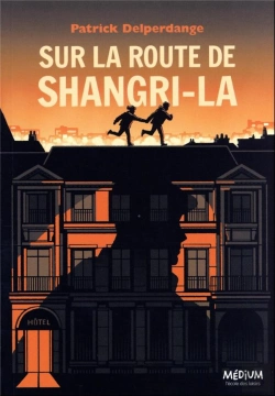 Bertrand.pt - Sur La Route De Shangri-La