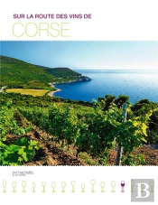 Sur La Route Des Vins De Corse