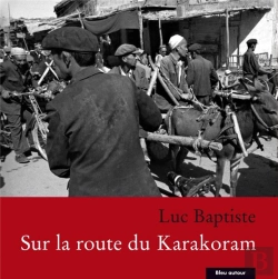 Bertrand.pt - Sur La Route Du Karakoram