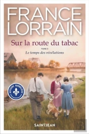 Sur La Route Du Tabac V 03 Le Temps Des Revelations