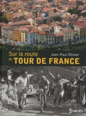 Sur La Route Du Tour De France