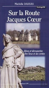 Sur La Route Jacques Coeur