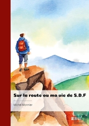 Sur La Route Ou Ma Vie De S.D.F