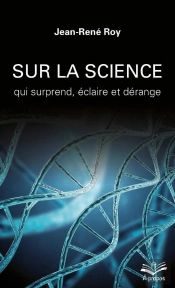 Sur La Science ; Qui Surprend, Éclaire Et Dérange