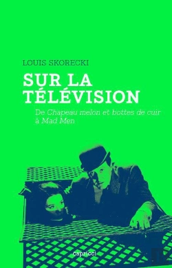 Bertrand.pt - Sur La Télévision ; De Chapeau Melon Et Bottes De Cuir À Mad Men