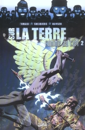 Sur La Terre Comme Au Ciel T.2