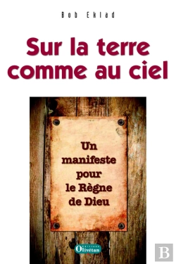 Bertrand.pt - Sur La Terre Comme Au Ciel ; Un Manifeste Pour Le Règne De Dieu