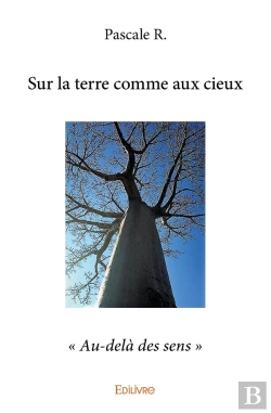 Bertrand.pt - Sur La Terre Comme Aux Cieux : « Au-Delà Des Sens »