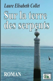 Sur La Terre Des Serpents