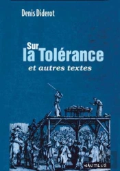 Sur La Tolérance ; Et Autres Textes