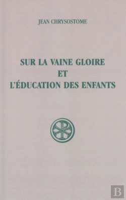 Bertrand.pt - Sur La Vaine Gloire Et L'Éducation Des Enfants