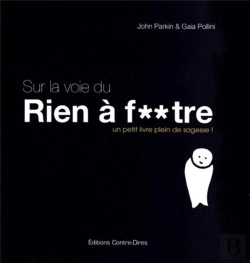 Bertrand.pt - Sur La Voie De Rien A Foutre