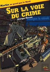 Sur La Voie Du Crime