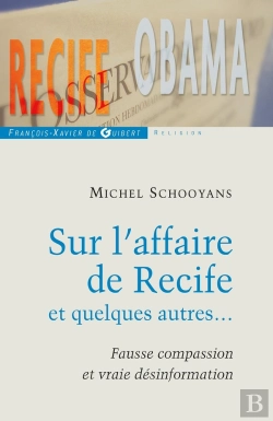 Bertrand.pt - Sur L'Affaire De Recife Et Quelques Autres... ; Fausse Compassion Et Vraie Désinformation