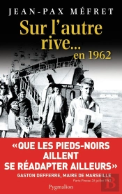 Sur L'Autre Rive... En 1962