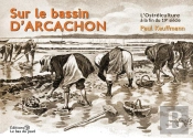 Sur Le Bassin D'Arcachon