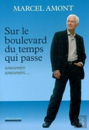 Sur Le Boulevard Du Temps Qui Passe : Souvenirs Souvenirs...
