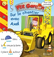 Sur Le Chantier Avec Axel