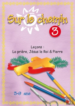 Bertrand.pt - Sur Le Chemin 3 : La Prière, Jésus Le Roi, Pierre