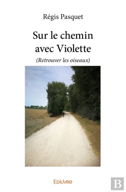 Bertrand.pt - Sur Le Chemin Avec Violette : (Retrouver Les Oiseaux)