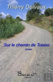 Sur Le Chemin De Toiano