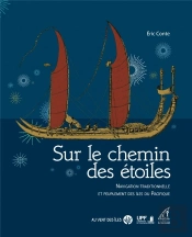 Sur Le Chemin Des Étoiles : Navigation Traditionnelle Et Peu