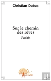 Sur Le Chemin Des Rêves