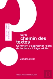 Sur Le Chemin Des Textes