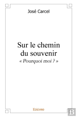 Bertrand.pt - Sur Le Chemin Du Souvenir