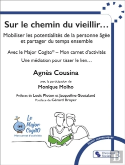 Bertrand.pt - Sur Le Chemin Du Vieillir... Mobiliser Les Potentialités De La Personne Âgée Et Partager Du Temps Ensemble