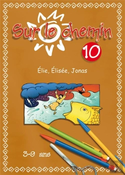 Bertrand.pt - Sur Le Chemin N10 : Elie, Elisee, Jonas
