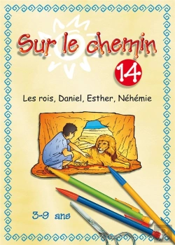 Bertrand.pt - Sur Le Chemin N14 - Les Rois, Daniel, Esther, Nehemie
