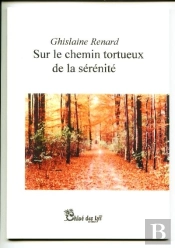 Sur Le Chemin Tortueux De La Sérénité