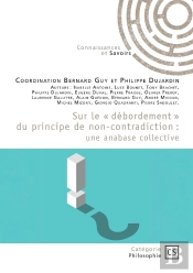 Sur Le « Débordement » Du Principe De Non-Contradiction : Une Anabase Collective