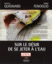 Sur Le Désir De Se Jeter A L'Eau
