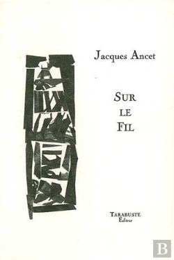 Bertrand.pt - Sur Le Fil - Jacques Ancet