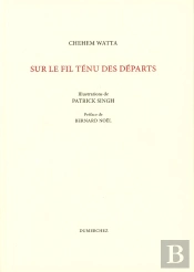 Sur Le Fil Ténu Des Départs