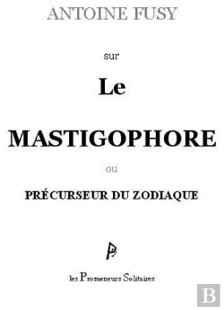 Bertrand.pt - Sur Le Mastigophore ; Précurseur Du Zodiaque
